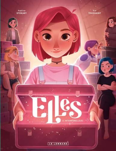 Elles T.04 : intemporelle(s)