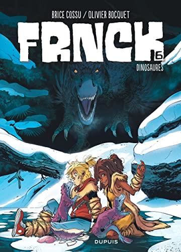 Frnck 06 : dinosaures