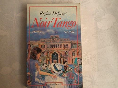 Noir tango : 1945-1947